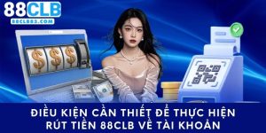 Hướng dẫn chi tiết cách nhận thưởng nhanh chóng tại 88CLB